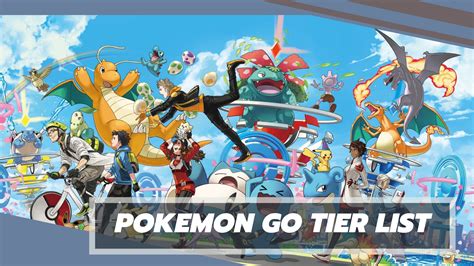 pokemon go tier list 2022.